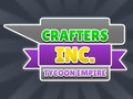 Jwèt Crafters Inc: Tycoon Anpi  sou entènèt