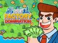 Jwèt Sou entènèt jwèt Idle Factory Domination  sou entènèt