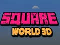 Jwèt Sou entènèt jwèt Square World 3D  sou entènèt