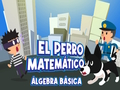 Jwèt El Perro Matematico Aljèb Basica sou entènèt