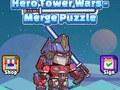Jwèt Download jwèt la Hero Tower Wars Merge Puzzle  sou entènèt