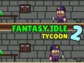 Jwèt Fantasy san fè anyen konsa tycoon 2 sou entènèt