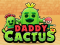 Jwèt Sou entènèt jwèt Daddy Cactus  sou entènèt