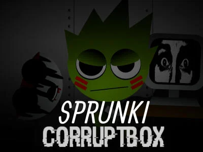Jwèt Sprunki Corruptbox 5 sou entènèt