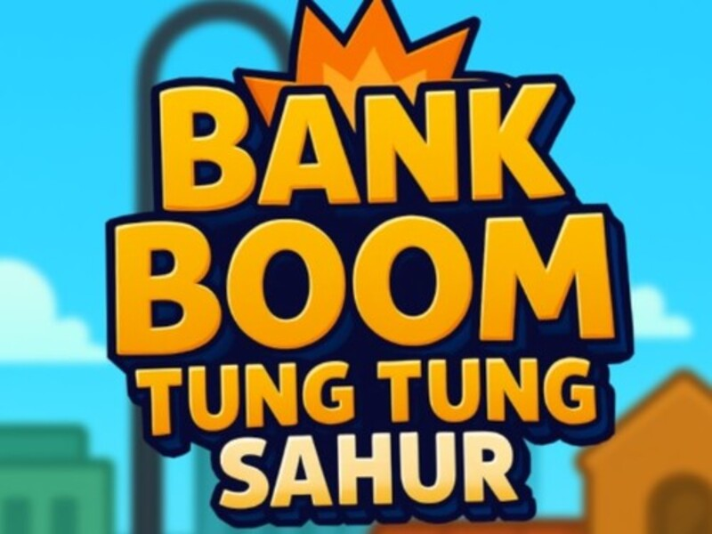 Jwèt Bank boom Tung Tung Sahur sou entènèt